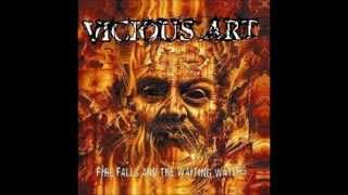 Vicious Art - Fire Falls