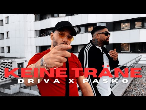 DRIVA x PASKO - Keine Träne