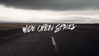 Wide Open Spaces