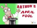 Arthur S April Fool KIDS BOOK READ ALOUD