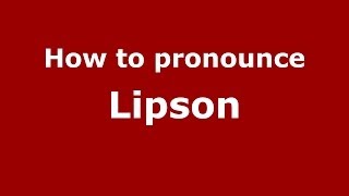 How to pronounce Lipson