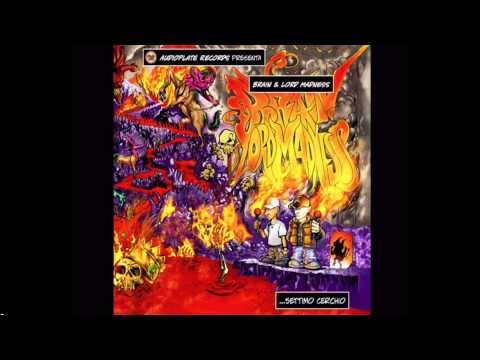 Brain (FNO) & Lord Madness - Settimo Cerchio - Tornassi Indietro