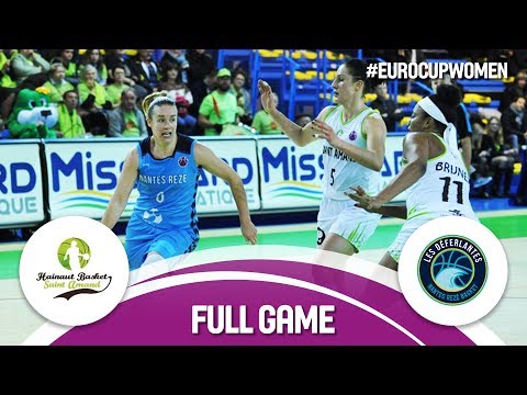 Saint-Amand (FRA) v Nantes Reze (FRA) - Full Game - EuroCup Women 2017-18