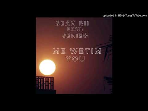Sean Rii - Me Wetim You (Feat. Jenieo) Breakin Records 2021 [Solomon Islands Music]