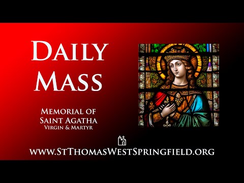 Daily Mass Thursday, February 5, 2026
