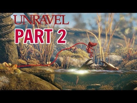 Unravel Gameplay Walkthrough Part 2:With Kyleypops