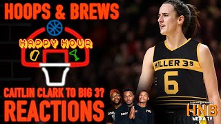 Catilin Clark to the BIG 3? Are people hating on Caitlin Clark? | Happy Hour (Clips)