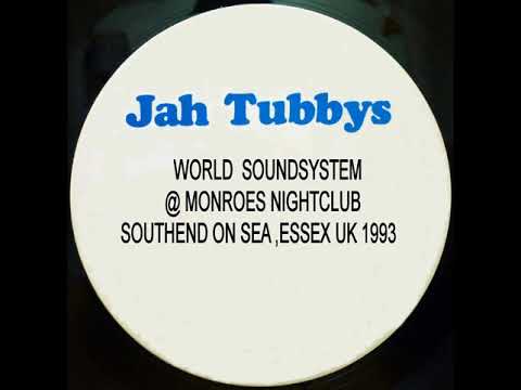 JAH TUBBYS WORLD SOUND SYSTEM UK @ MONROES NIGHTCLUB SOUTHEND ESSEX 1993
