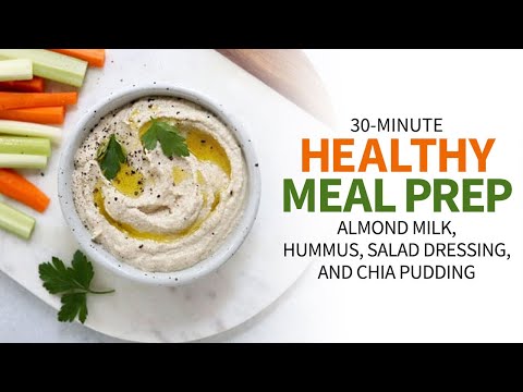 Healthy Meal Prep: Almond Milk + Almond Pulp Hummus + Chia Pudding (in 30 minutes!)