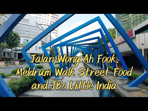 Jalan Wong Ah Fook, Meldrum Walk Street Food e JB's Little India em Johor Bahru, Malásia.