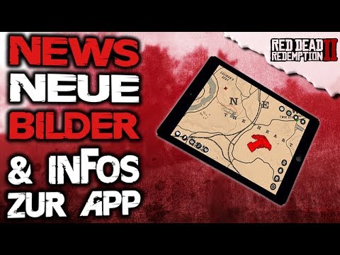 NEWS Neue Infos über die App & neue Bilder von Red Dead Redemption 2 Deutsch