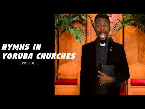 Hymns In Yoruba Churches | ep9 - Asegun ati ajogun ni a je