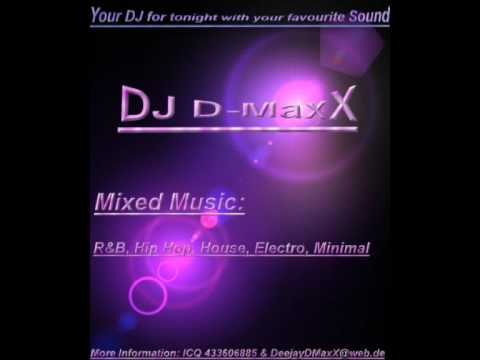 Hip Hop Remix By DJ D MaxX 2009
