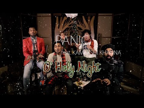 PAN!C (feat. Kamakshi Khanna) | Oh Holy Night | *NSYNC Cover
