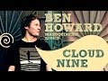 Ben Howard - Cloud Nine (live at La Maroquinerie ...