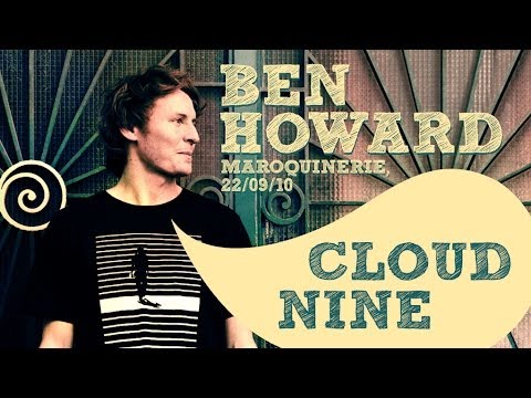 Ben Howard - Cloud Nine (live at La Maroquinerie)