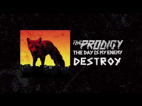 The Prodigy - Destroy