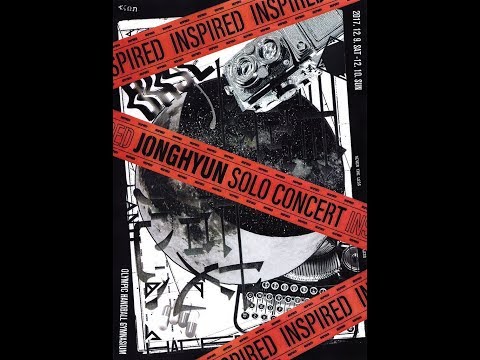 171209 종현 JONGHYUN INSPIRED FULL CONCERT CAM+AUDIO