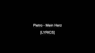 Pietro - Mein Herz [LYRICS]