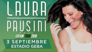 Laura Pausini - Celeste y A ella le debo mi amor - Buenos Aires 2016
