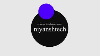 Niyansh Tech - Video - 1