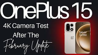 OnePlus 15 - 4K Camera Test & Review After the February 2026 Security Update 