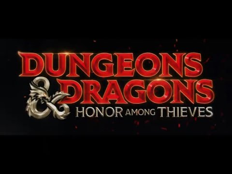 Dungeons &amp; Dragons Honor Among Thieves Final Trailer