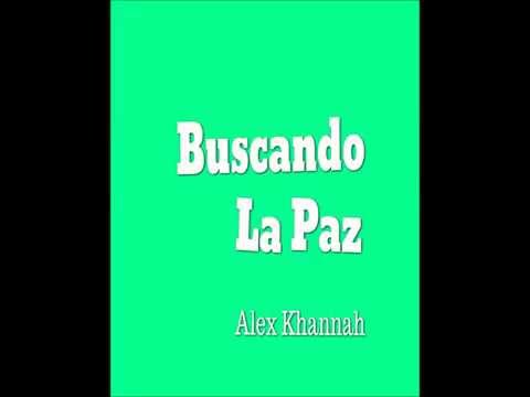 Alex K - Buscando La Paz (prod Yung Noguera)