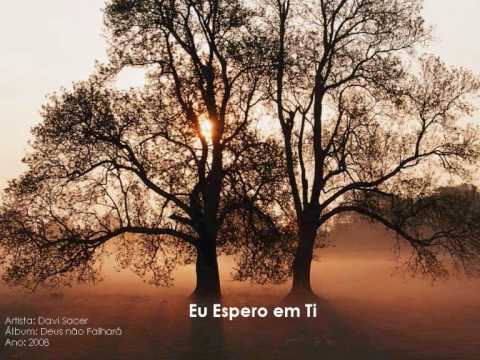 Davi Sacer - Eu Espero em Ti