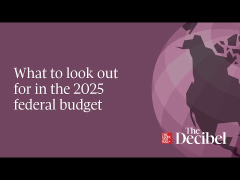 What to look out for in the 2025 federal budget