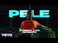 Tommy Lee Sparta Pele Official Music Video