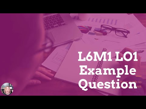 L6M1 LO1 SAMPLE QUESTION