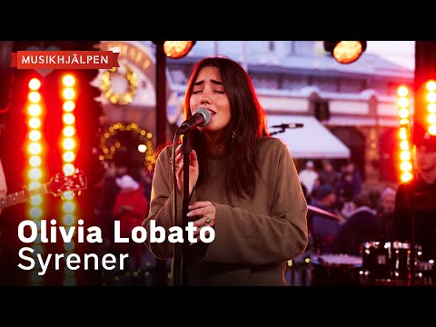 Olivia Lobato - Syrener / Musikhjälpen 2022