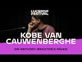 Kobe Van Cauwenberghe on Anthony Braxton's music
