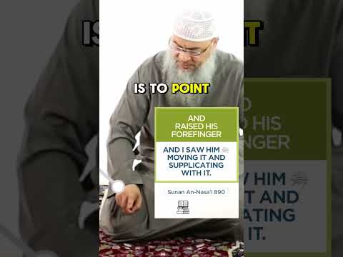 How to keep the finger in tashahud? Prophet's Prayer ﷺ‎ | Assim Al Hakeem