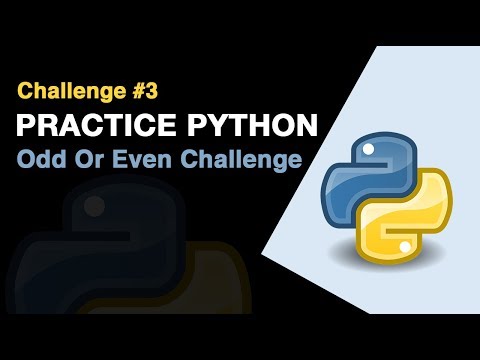 Practice Python Odd Or Even Challenge