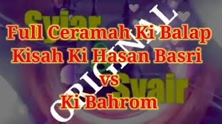 Download lagu Ceramah Ki Balap Kisah Hasan Basri vs Ki Bahrom Full Original mp3 Download lagu Ceramah Ki Balap Kisah Hasan Basri vs Ki Bahrom Full Original mp3