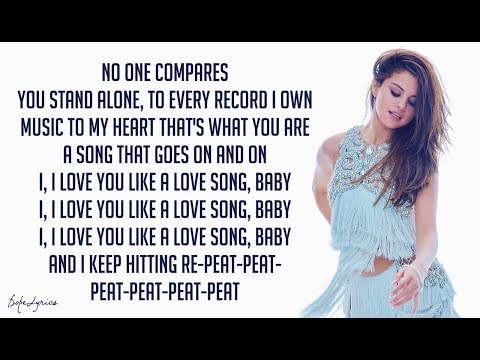 Selena Gomez &amp; The Scene - Love You Like A Love Song (Lyrics) 🎵