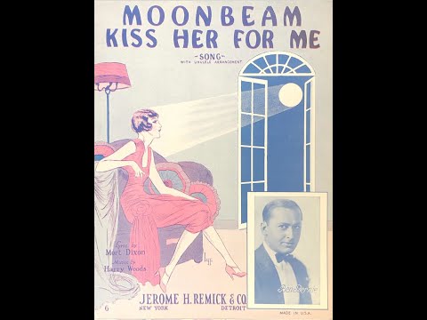 Moonbeam Kiss Her for Me (1927)