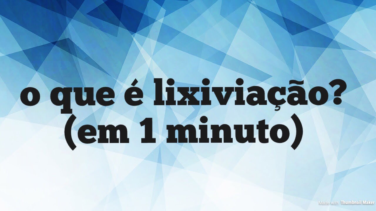 O Que É Lixiviação? (em 1 minuto)