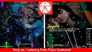 Download lagu Tutorial Story wa / Instastory keren pakai aplikasi Kinemaster mp3