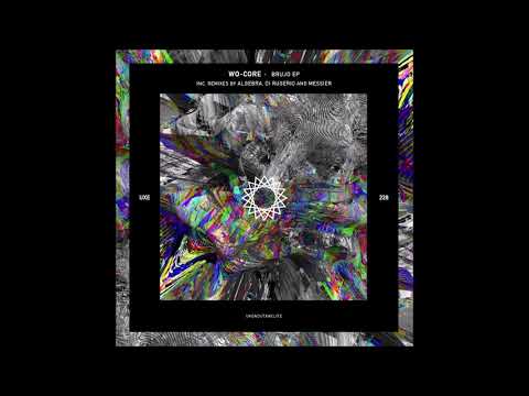 PREMIERE: WO-CORE - Brujo Feat. Violeta Reynal (Algebra Remix) [Uxoa Dutxa Elite]