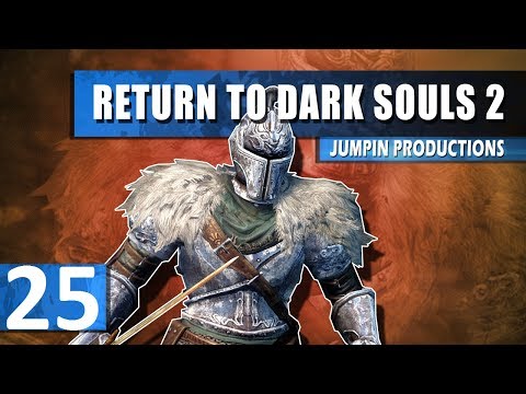 Return to Dark Souls 2 Part 25 (VENDRICK KARMA)