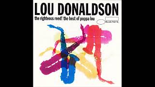 Lou Donaldson (1994) The Righteous Reed!
