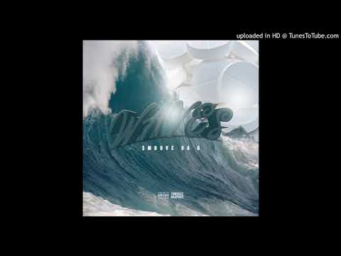 Smoove Da G - WAVES