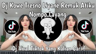 Download lagu DJ KOWE TRESNO LIYANE REMUK ATIKU NOMPO LAYANG | DJ SADAR POSISI VIRAL TIKTOK TERBARU 2025 ! mp3 Download lagu DJ KOWE TRESNO LIYANE REMUK ATIKU NOMPO LAYANG | DJ SADAR POSISI VIRAL TIKTOK TERBARU 2025 ! mp3