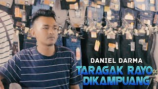 Download lagu Daniel Darma - Taragak Rayo Dikampuang |  Video HD mp3