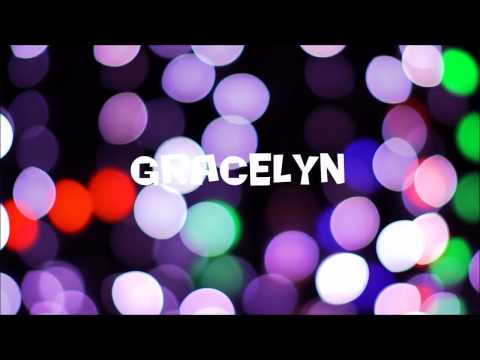 ☆ ☆ ☆ ☆  GRACELYN  ☆ ☆ ☆ ☆