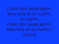 SOÑARE la oreja de van gogh (LETRA)