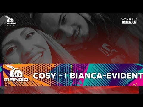 Cosy feat Bianca - Evident ( Official Video HD )